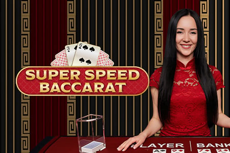 Super Speed Baccarat