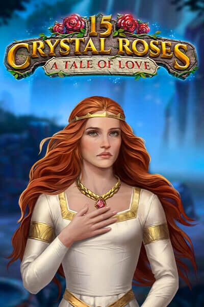 15 Crystal Roses: A Tale of Love