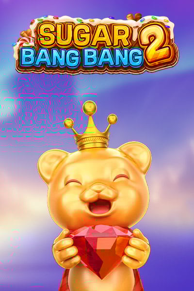 Sugar Bang Bang