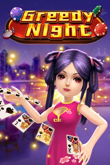 Greedy Night