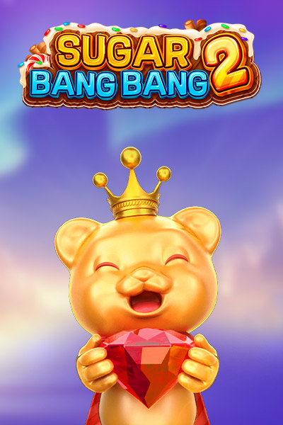 Sugar Bang Bang 2